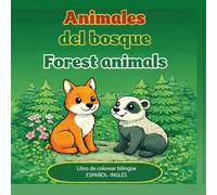 Animales del Bosque - Forest Animals: Libro de colorear bilingüe para niños de 2-5 años: Dibujos con líneas gruesas: La guía divertida para que tu ... Actividades preescolares y regalo ideal.