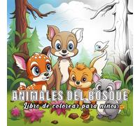 Animales del Bosque: Libro de colorear para niños con 60 bocetos de animales del bosque.