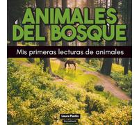 Animales del bosque: Mis primeras lecturas de animales