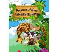 Animales del Mundo Pequeños Artistas