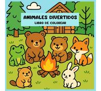 ANIMALES DIVERTIDOS LIBRO DE COLOREAR: Un viaje de color y calma - libro para colorear con animales lindos para todas las edades