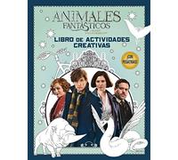 ANIMALES FANTÁSTICOS LIBRO DE ACTIVIDADES CREATIVAS