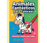 Animales Fantásticos para Colorear: Diversión creativa para niños