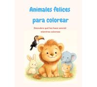 Animales felices para colorear: Descubre qué los hace sonreír mientras coloreas