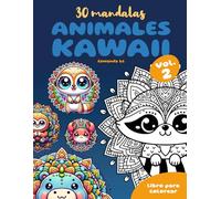 ANIMALES KAWAII. Libro de colorear con estilo mandala.: 30 mandalas con animales Kawaii y sus increíbles características para niños y adultos. Vol.2