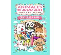 Animales Kawaii para Colorear: Criaturas Kawaii