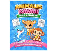 Animales Kawaii para Colorear: Libro Fácil de Dibujos para Niños de 3 a 6 Años: Vol. 1