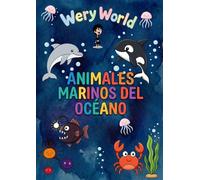 Animales Marinos del Océano: Libro de Colorear para Niños Exploradores: Libro de colorear para niños de 3 a 8 años: divertidas ilustraciones de ... y tortugas para aprender y jugar bajo el mar