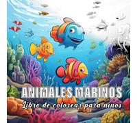 Animales Marinos: Libro de colorear para niños con 60 bocetos de animales marinos.