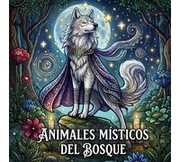 Animales Místicos del Bosque