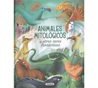 Animales mitológicos y otros seres fantásticos
