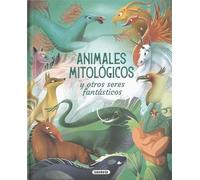 Animales mitológicos y otros seres fantásticos
