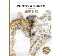 Animales: Punto a Punto - Puzzles Estimulantes y relajantes para adultos: 40 rompecabezas punto a punto difíciles para adultos con más de 30.000 ... relajantes con impresionantes animales