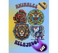 Animales Relajados : Libro de colorear para adultos con animales estilo mandala Mindfuness: Libro de colorear relajente para adultos de animales ... en estilo mandala y frases para la relajación