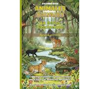 Animales Salvajes - La Selva Fascinante | Wild Animals - Epic Jungle: Aprende Pintando - Pinta y colorea - Libro de Colorear - Coloring Book