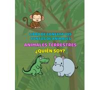 Animales Terrestres - ¿Quién soy?: Libro para unir puntos y colorear