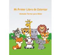 Animales Tiernos Para Colorear: Dibujos grandes y fáciles para niños