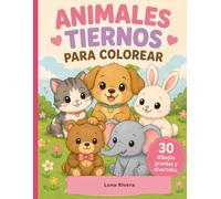 Animales tiernos para colorear: Divertido libro de dibujos para niños