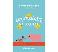 Animaletti, vi amo