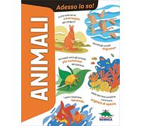 Animali. Adesso lo so!