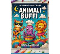 Animali Buffi: Un libro da colorare per bambini