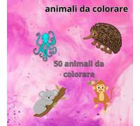 animali da colorare: 50 animali vari da colorare