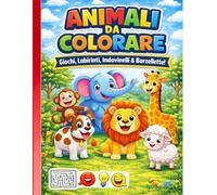 Animali da colorare: Giochi, labirinti, indovinelli e barzellette
