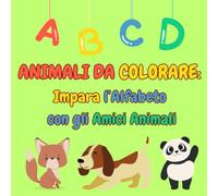 Animali da Colorare: Impara l'Alfabeto con gli Amici Animali | Un Viaggio Educativo e Divertente