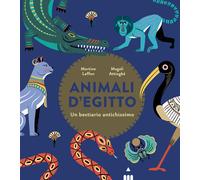 Animali d'Egitto. Un bestiario antichissimo - 2024 - Lapis