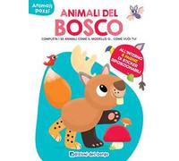 Animali del bosco. Completa i 22 animali come il modello o... come vuoi tu! Ediz. a colori