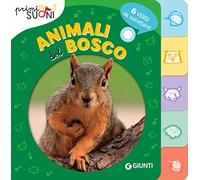 Animali del bosco. Primi suoni