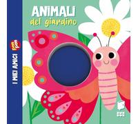 Animali del giardino. I miei amici pon pon. Ediz. illustrata