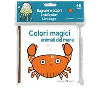 Animali del mare. Colori magici