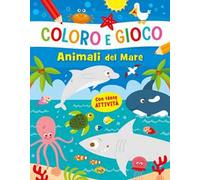 Animali del mare. Coloro e gioco. Ediz. a colori