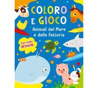 Animali del mare e della fattoria. Coloro e gioco. Ediz. a colori