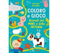 Animali del mare e della fattoria. Coloro e gioco. Ediz. a colori