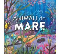 Animali del mare. Ediz. a colori