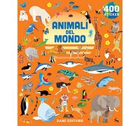 Animali del mondo. 400 stickers. Ediz. a colori