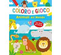 Animali del mondo. Coloro e gioco. Ediz. a colori