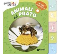 Animali del prato. Primi suoni. Ediz. a colori