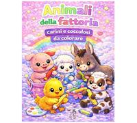Animali della fattoria carini e coccolosi da colorare