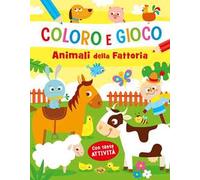 Animali della fattoria. Coloro e gioco. Ediz. a colori