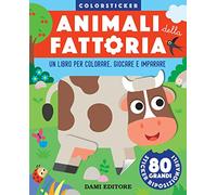 Animali della fattoria. Colorsticker. Ediz. a colori