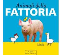 Animali della fattoria. Ediz. a colori