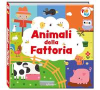 Animali della fattoria. Fantastici pop-up! Ediz. a colori