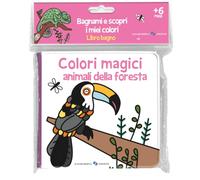 Animali della foresta. Colori magici. Ediz. illustrata