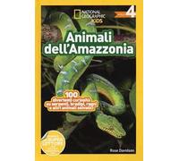 Animali dell'amazzonia. Livello 4. Ediz. a colori