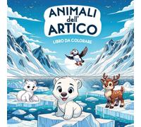 Animali dell'Artico: Libro da colorare