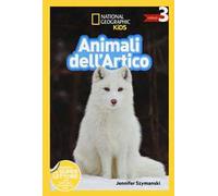 Animali dell'artico. Livello 3. Ediz. a colori