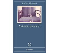 Animali domestici - Muratori Letizia